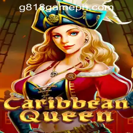 Caribbean Queen: An Intriguing Adventure in G818 Game PH Casino