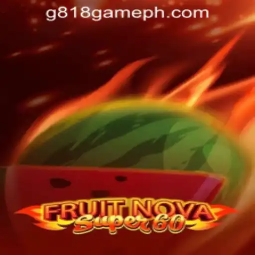 Explore the Exciting World of FruitNovaSuper60 and G818 Game PH Casino