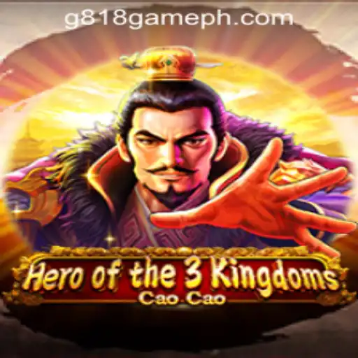 Experiencing the Mastery of 'Heroofthe3KingdomsCaoCao' with G818 Game PH Casino