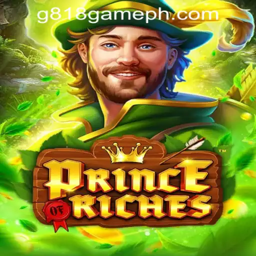 Discover the Allure of 'PrinceOfRiches' in G818 Game PH Casino