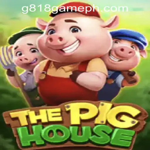 Experience Thrills at ThePigHouse with G818 Game PH Casino